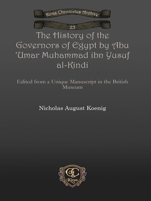 cover image of The History of the Governors of Egypt by Abu 'Umar Muhammad ibn Yusuf al-Kindi